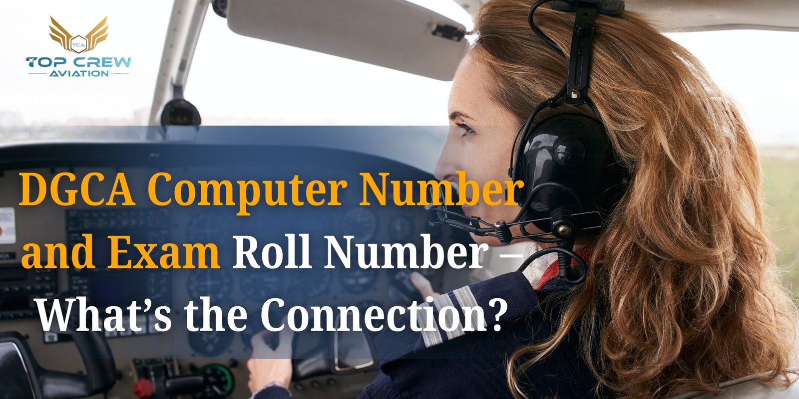 DGCA Computer Number and Exam Roll Number